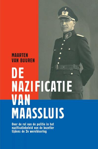De nazificatie van Maassluis - Maarten van Buuren (ISBN 9789402198539)