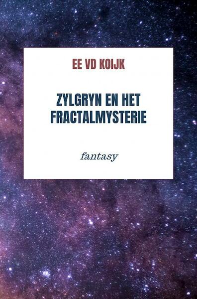 Zylgryn en het fractalmysterie - Ee Vd koijk (ISBN 9789402152036)