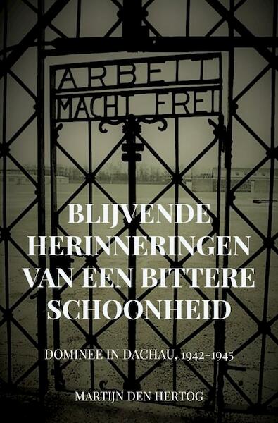 Blijvende Herinneringen van een Bittere Schoonheid - Martijn den Hertog (ISBN 9789402121162)