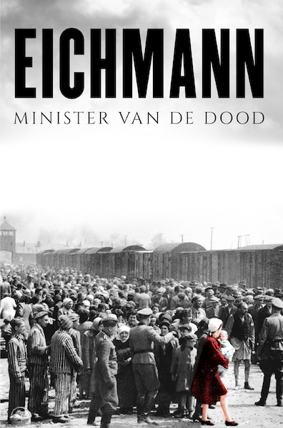 Adofl Eichmann - Emerson Vermaat (ISBN 9789493001404)