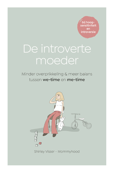 De introverte moeder - Shirley Visser (ISBN 9789021575421)