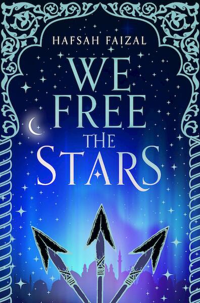 We Free the Stars - Hafsah Faizal (ISBN 9781529034110)