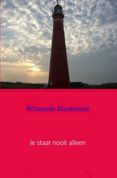 Je staat nooit alleen - Wilnanda Hardeman (ISBN 9789464052152)