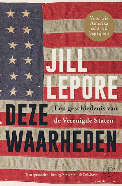 Deze waarheden - Jill Lepore (ISBN 9789029541695)