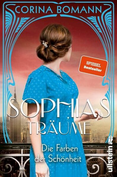 Die Farben der Schönheit - Sophias Träume - Corina Bomann (ISBN 9783864931178)