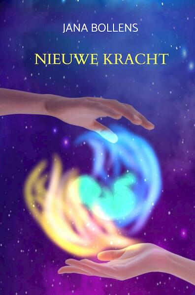 Nieuwe Kracht - Jana Bollens (ISBN 9789464053883)