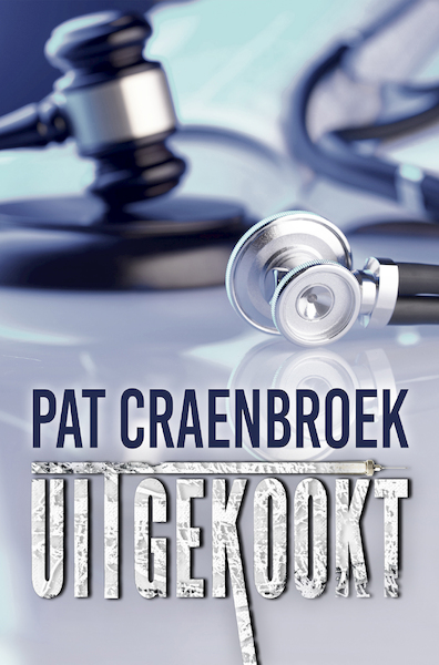 Uitgekookt - Pat Craenbroek (ISBN 9789463967167)
