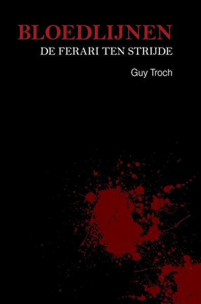 BLOEDLIJNEN - GUY TROCH (ISBN 9789463986939)