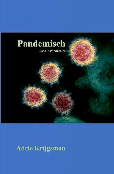 Pandemisch - Adrie Krijgsman (ISBN 9789464182866)