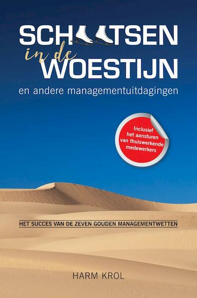Schaatsen in de woestijn en andere managementuitdagingen - Harm Krol (ISBN 9789403611037)