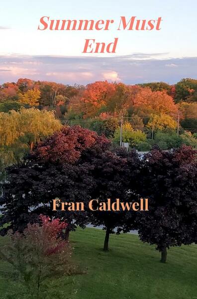 Summer Must End - Fran Caldwell (ISBN 9789403609379)