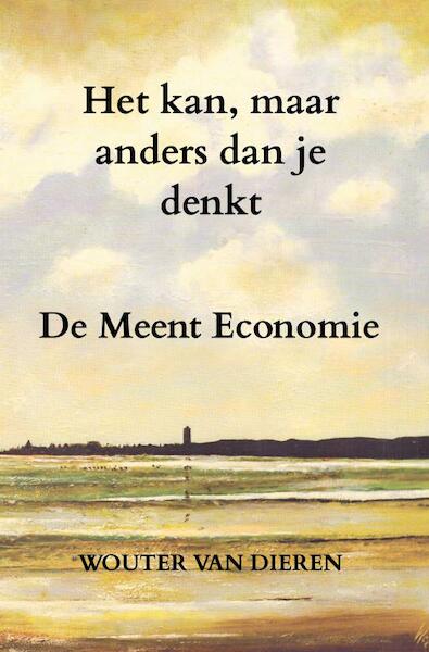 Het kan, maar anders dan je denkt - Wouter Van Dieren (ISBN 9789464180008)