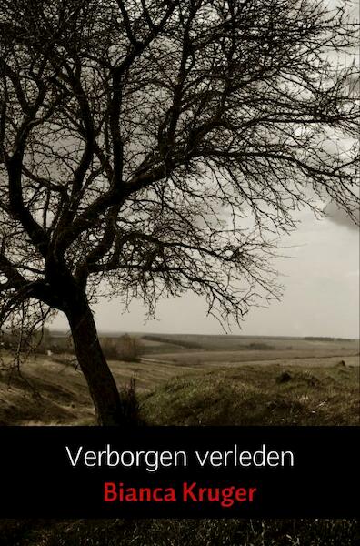 Verborgen verleden - Bianca Kruger (ISBN 9789402193169)