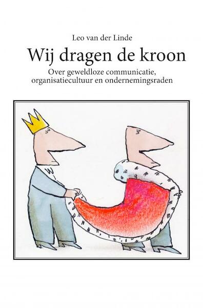 Wij dragen de kroon - Leo Van der Linde (ISBN 9789464053043)