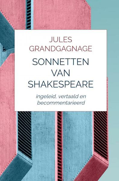 Sonnetten van Shakespeare - Jules Grandgagnage (ISBN 9789464188615)