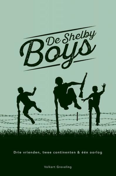 De Shelby Boys - Volkert Greveling (ISBN 9789464187694)