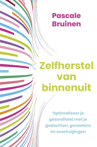 Zelfherstel van binnenuit - Pascale Bruinen (ISBN 9789020218008)