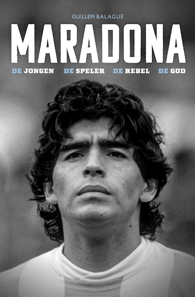 Maradona - Guillem Balagué (ISBN 9789021582993)