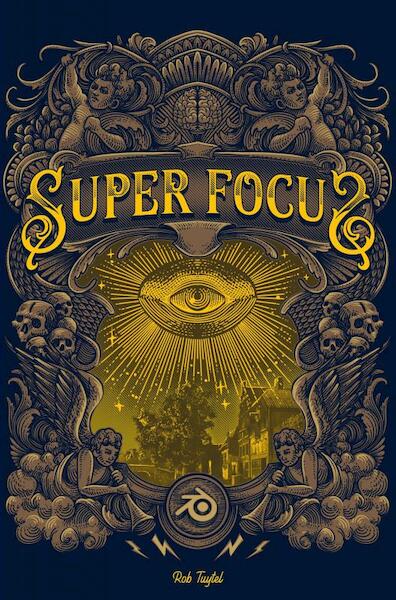 Super Focus - Rob Tuytel (ISBN 9789464351378)