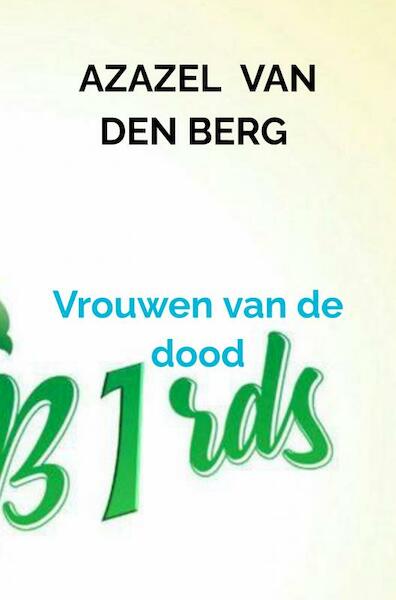 Vrouwen van de dood - Azazel van den Berg (ISBN 9789464355215)