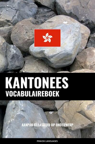 Kantonees vocabulaireboek - Pinhok Languages (ISBN 9789403632438)