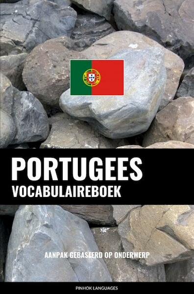 Portugees vocabulaireboek - Pinhok Languages (ISBN 9789403632728)