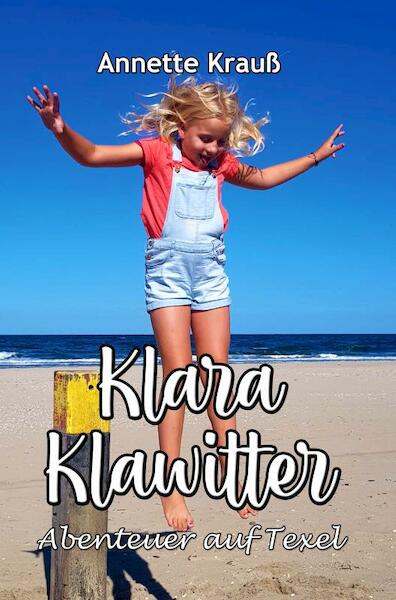Klara Klawitter - Annette Krauß (ISBN 9789403634173)