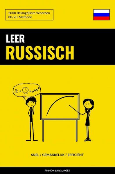 Leer Russisch - Snel / Gemakkelijk / Efficiënt - Pinhok Languages (ISBN 9789403634517)