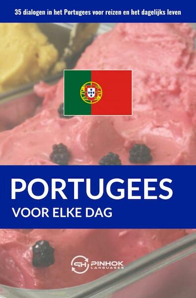 Portugees voor elke dag - Pinhok Languages (ISBN 9789403635057)