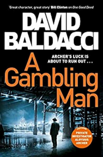 A Gambling Man - David Baldacci (ISBN 9781529061796)