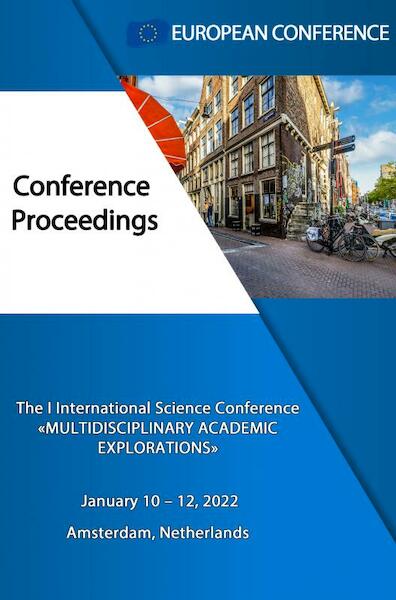 MULTIDISCIPLINARY ACADEMIC EXPLORATIONS - European Conference (ISBN 9789403645018)