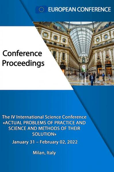 ACTUAL PROBLEMS OF PRACTICE AND SCIENCE AND METHODS OF THEIR SOLUTION - European Conference (ISBN 9789403645087)