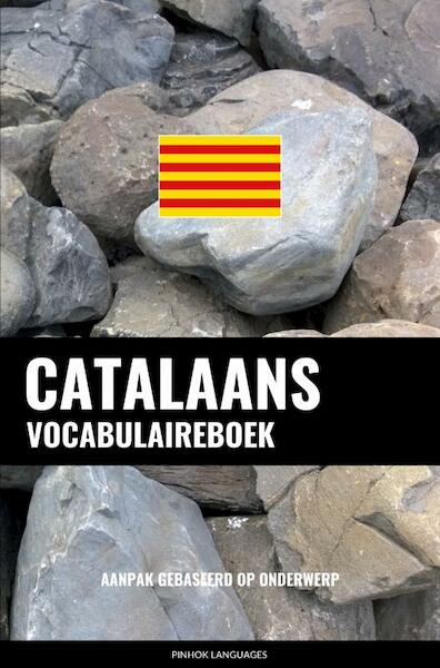 Catalaans vocabulaireboek - Pinhok Languages (ISBN 9789403658292)