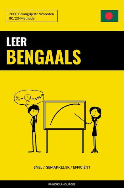 Leer Bengaals - Snel / Gemakkelijk / Efficiënt - Pinhok Languages (ISBN 9789403658612)