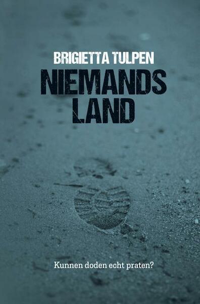 Niemandsland - Brigietta Tulpen (ISBN 9789464652963)