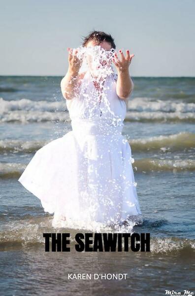 The Seawitch - Karen D'Hondt (ISBN 9789464654660)