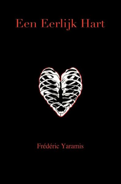 Een Eerlijk Hart - Frédéric Yaramis (ISBN 9789403674056)