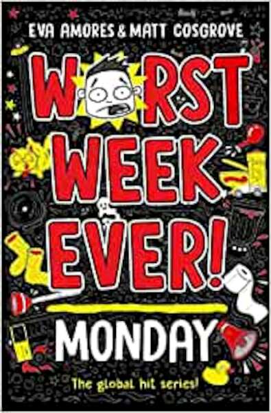 Worst Week Ever! Monday - Eva Amores, Matt Cosgrove (ISBN 9781398521889)