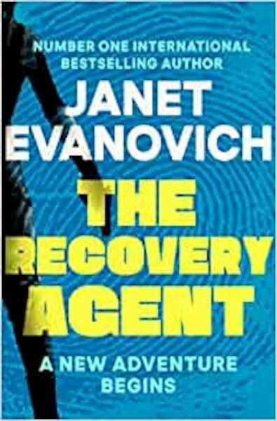The Recovery Agent - Janet Evanovich (ISBN 9781398510272)
