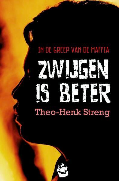Zwijgen is beter - Theo-Henk Streng (ISBN 9789464801491)