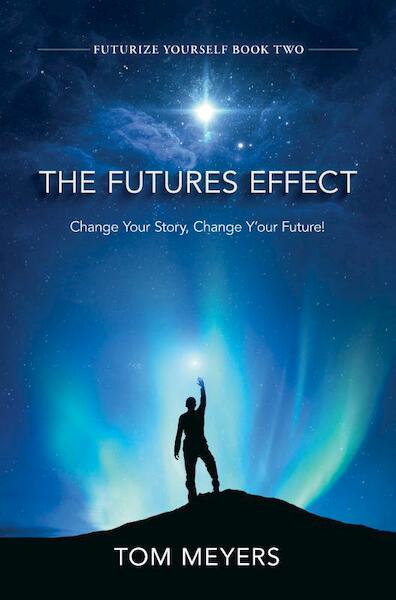The Futures Effect - Tom Meyers (ISBN 9789403683508)