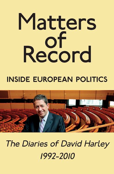 Matters of Record: Inside European Politics - David Harley (ISBN 9781838089832)