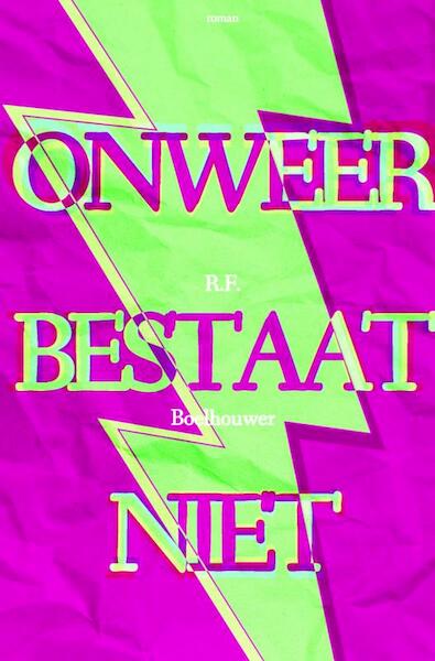Onweer bestaat niet - R.F. Boelhouwer (ISBN 9789464803440)