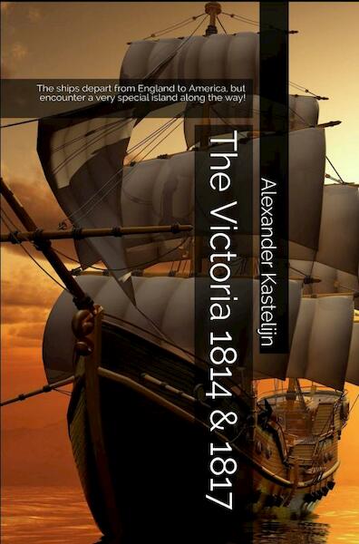 The Victoria 1814 & 1817 - Alexander Kastelijn (ISBN 9789403693729)