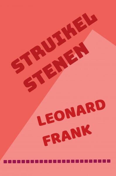 Struikelstenen - Leonard Frank (ISBN 9789464803297)