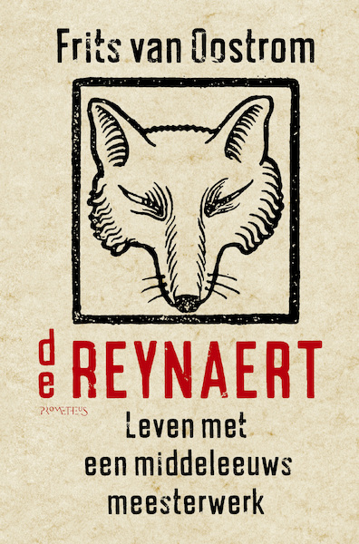 De Reynaert - Frits van Oostrom (ISBN 9789044652949)