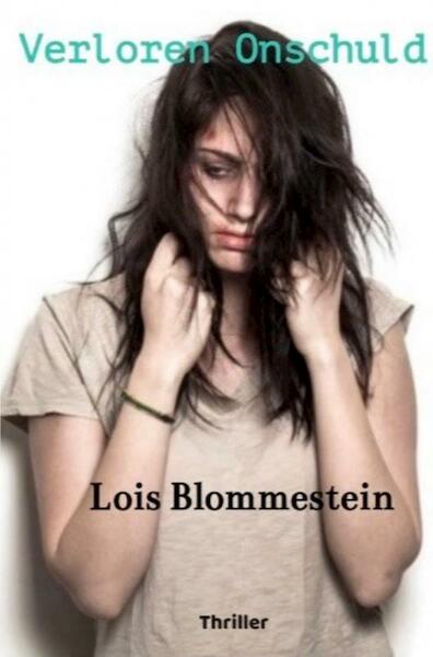 Verloren Onschuld - Lois Blommestein (ISBN 9789464807288)