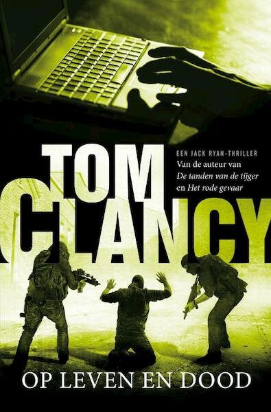 Op leven en dood - Tom Clancy (ISBN 9789022991374)