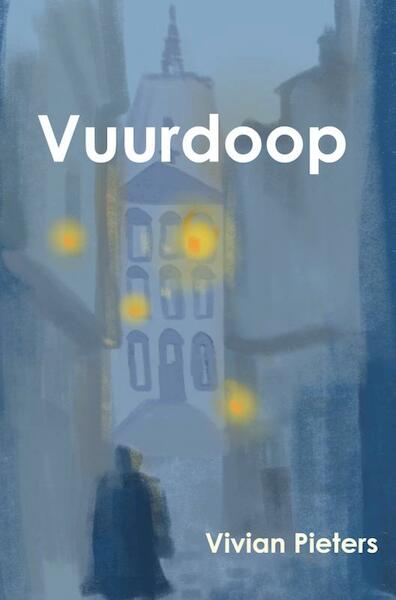 Vuurdoop - Vivian Pieters (ISBN 9789464921816)