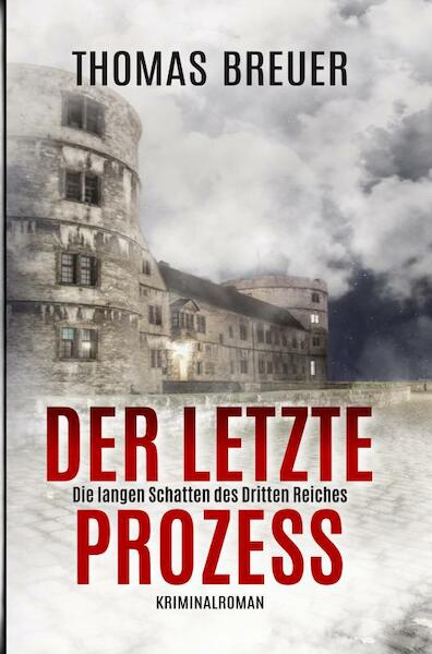 Der letzte Prozess - Thomas Breuer (ISBN 9789403706344)